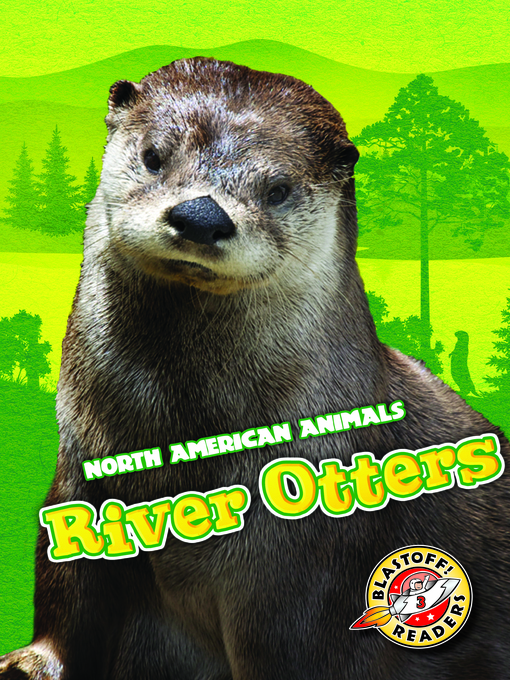 Title details for River Otters by Betsy Rathburn - Available